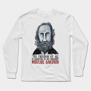 Bakunin Long Sleeve T-Shirt